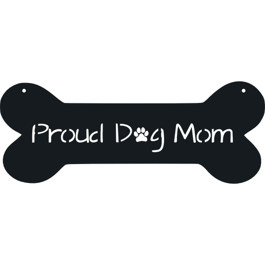 Proud Dog Mom - Metal Wall Art
